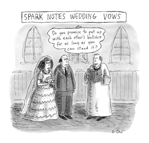 Here are the three most common viewpoints: Spark Notes Marriage Vows -- A Minister Says Drawing by Roz Chast