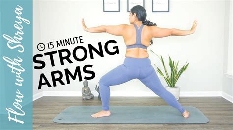 Yoga For Strong Arms And Shoulders 15 Minute Vinyasa Flow Youtube
