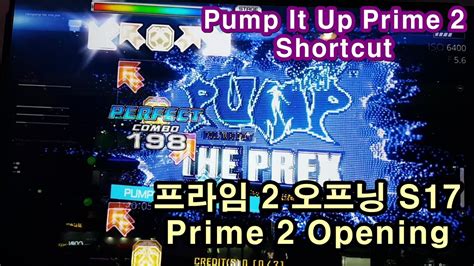 프라임 2 오프닝 S17 Prime 2 Opening 펌프 백과사전 Pump It Up Prime 2 Shortcut