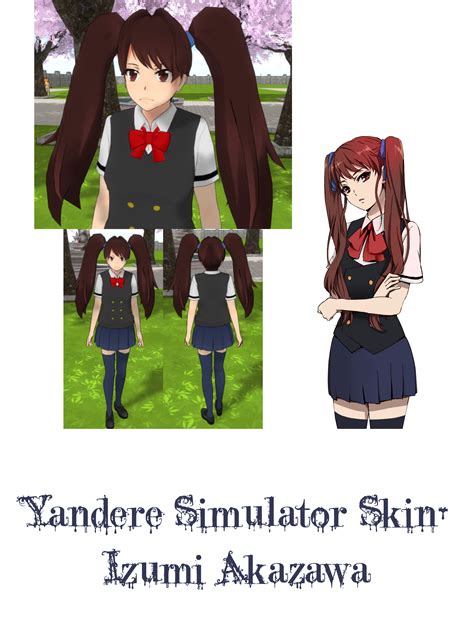 Yandere Simulator Izumi Akazawa Skin By Imaginaryalchemist On Deviantart