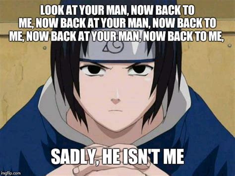 Put That Mangekyou Away Sasuke Naruto Memes Personajes De Naruto Images