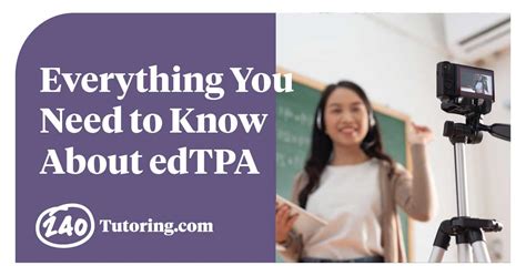 What Is The Edtpa Everything You Need To Know To Pass