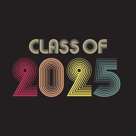 Class Of 2025 Vintage Style Lettering Vector Illustration Template