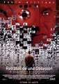 Retratos de una obsesión - Película 2002 - SensaCine.com