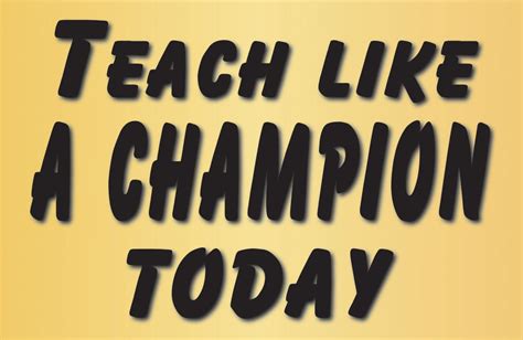 teach like a champion sign by championawards on etsy teach like a champion teaching champion