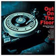 Out on the Floor [Vinyl LP]: Amazon.de: Musik