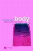Body. Leben im falschen Körper von Christine Fehér bei LovelyBooks ...