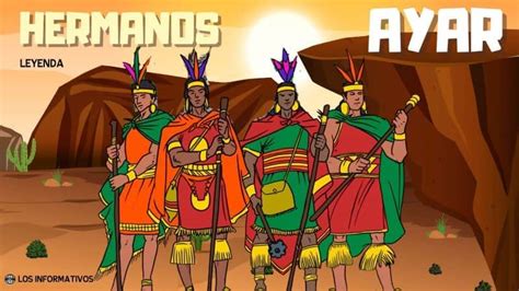 Origen Mítico De Los Incas Leyenda De Los Hermanos Ayar