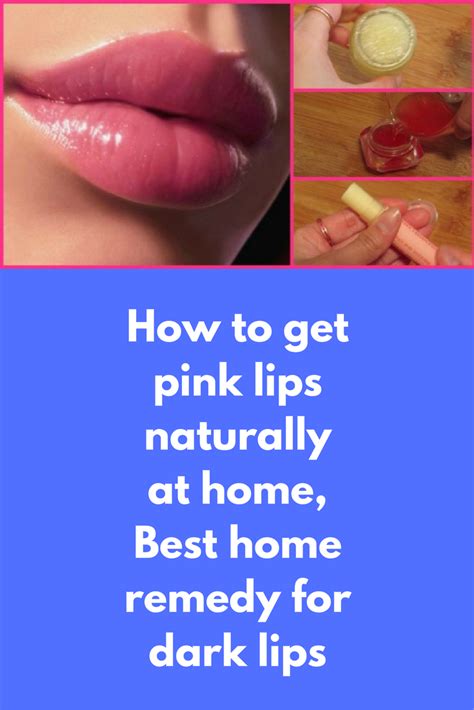 How To Get Pink Lips Naturally At Home Best Home Remedy For Dark Lips