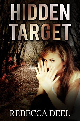 Hidden Target Otter Creek Book Ebook Deel Rebecca Amazon Co Uk Kindle Store