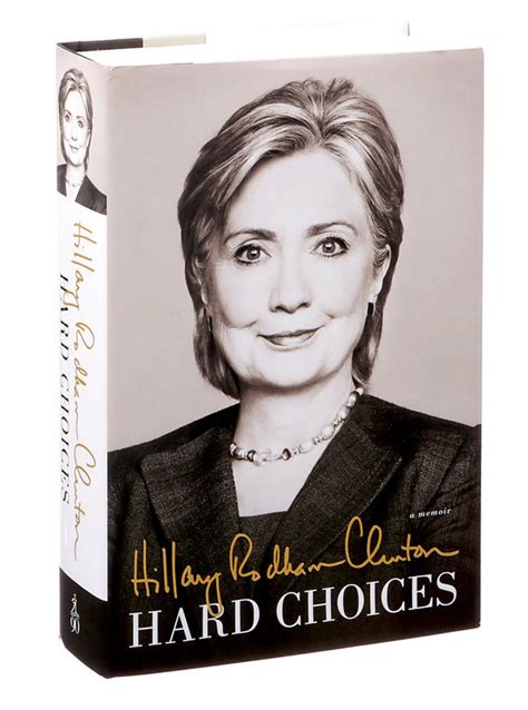 Hillary Clintons Book ‘hard Choices Portrays A Tested Policy Wonk