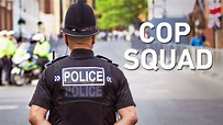 Watch Cop Squad Online: Free Streaming & Catch Up TV in Australia | 7plus