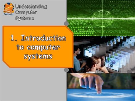 Understanding Computer Systems 1 Introduction To Computer Systems