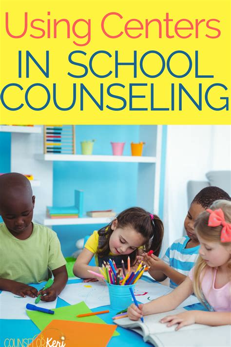 Are You Curious About Using Centers In Your School Counseling Program