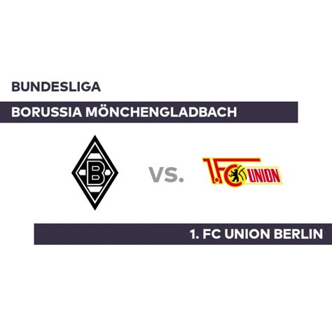 Fc union berlin vs borussia dortmund result on yahoo sports. Borussia Mönchengladbach - 1. FC Union Berlin: Für Union ...