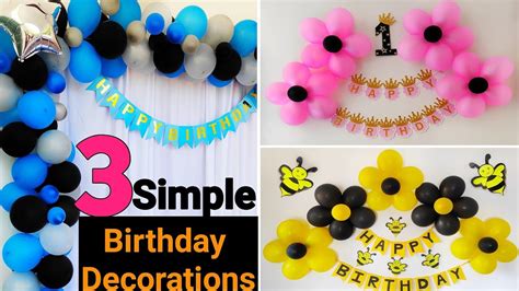 3 Simple Birthday Decoration Ideas At Home Easy And Quick Birthday