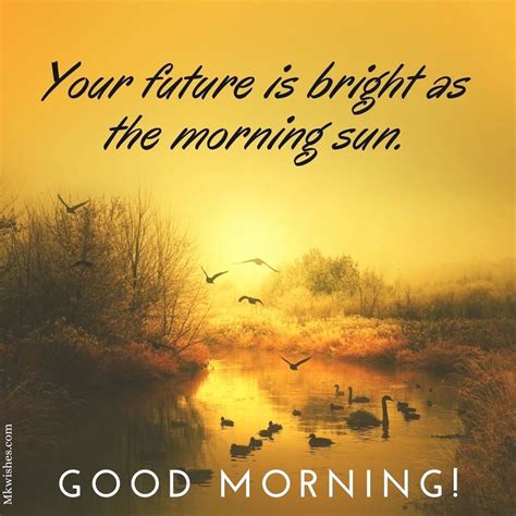25 Short Inspirational Good Morning Quotes Inspire Life Mk Wishes