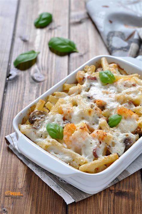 Pasta Al Forno Con Gamberi E Funghi Pelle Di Pollo