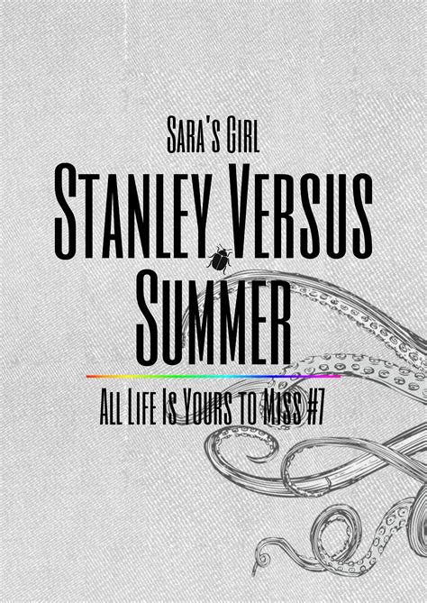 Stanley Versus Summer By Sara S Girl Goodreads
