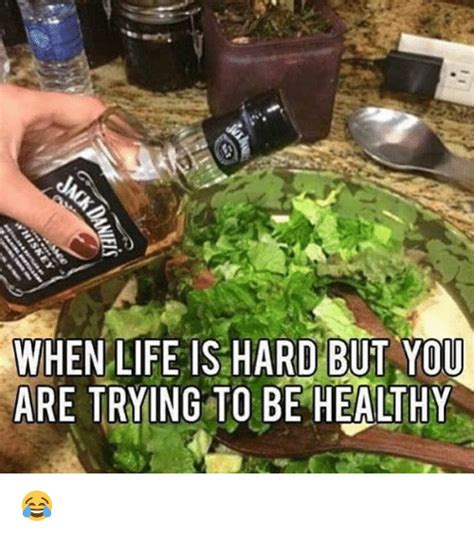 When Life Is Hard But You Are Trying To Be Healthy Gym Meme On Sizzle
