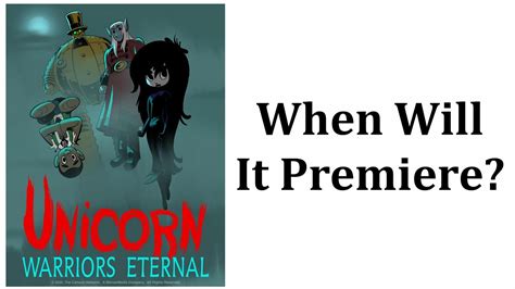 When Will Unicorn Warriors Eternal Premiere On Cartoon Network