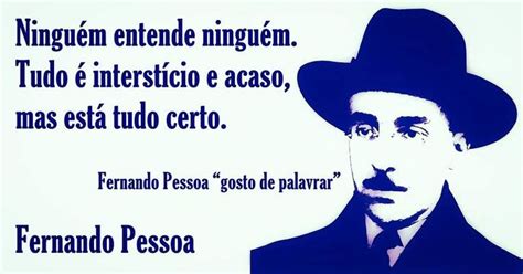 Pin De Paulo Em Fernando Pessoa One Of The Most Important Poets And