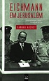 Eichmann em Jerusalém, Hannah Arendt - Livro - Bertrand