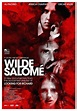 Wilde Salome (2011) - FilmAffinity