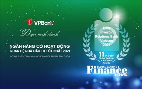 Vpbank Ngân Hàng Duy Nhất Của Việt Nam đoạt Giải Thưởng Quốc Tế “best Ir 2021”