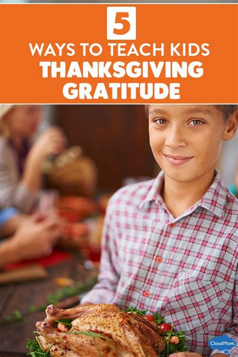 5 Fun Ways To Teach Kids Thanksgiving Gratitude Teaching Kids