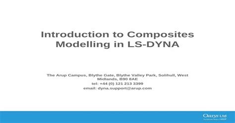 Introduction To Composites Modelling In Ls Dyna · Ls Dyna Environment