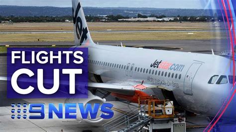 More choice & better prices. Hundreds of Jetstar flights cut amid dispute | Nine News ...