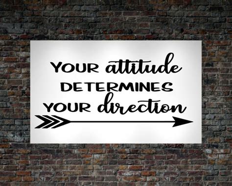 Your Attitude Determines Your Direction Poster Attitude Wall Etsy