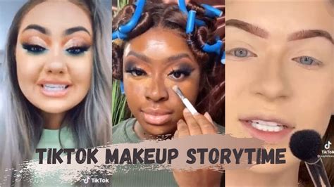 Tiktok Makeup Storytime Complete Youtube