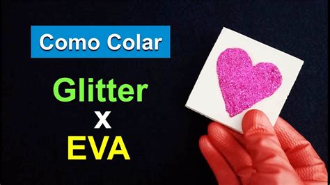 Como Colar Glitter No Eva YouTube