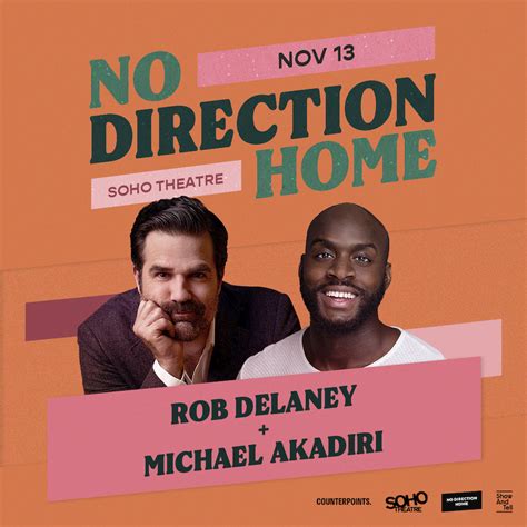 No Direction Home With Rob Delaney And Michael Akadiri Counterpoints
