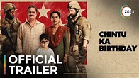 Chintu Ka Birthday | Official Trailer | A ZEE5 Original Film ...