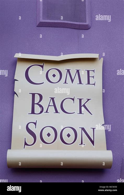 Come Back Soon Sign Hi Res Stock Photography And Images Alamy