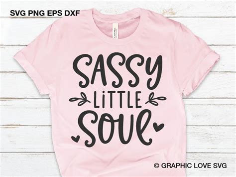 Sassy Little Soul Svg Baby Girl Shirt Designs Toddler Cut Etsy