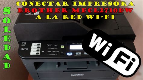 Como Conectar Mi Impresora Brother A La Red Wifi Paso A Paso Y Muy
