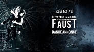 bande annonce Faust le voyage Immobile - YouTube