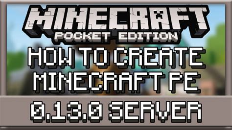 How To Create Minecraft Pocket Edition Server 0130 Youtube
