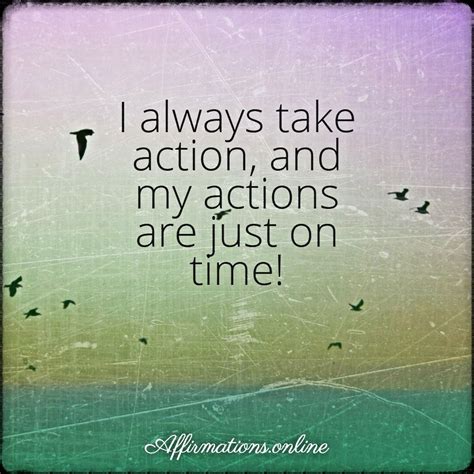 Taking Action Affirmations For Motivation Affirmations Affirmation