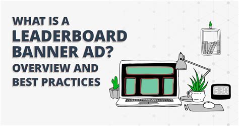 What Is A Leaderboard Banner Ad Size And Examples Overview And Best