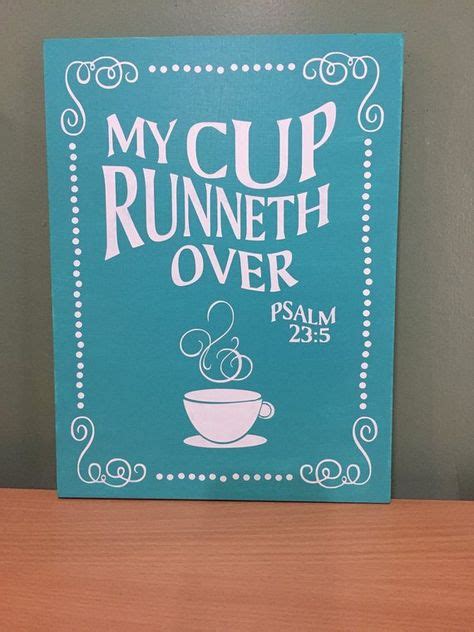 My Cup Runneth Over Hand Painted Wood Sign Psalms Bible Quote Coffee Theme Kitchen