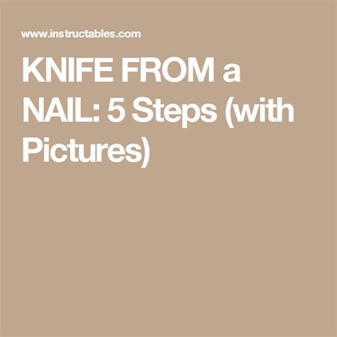 Knife From A Nail Nails Knife How Are You Feeling