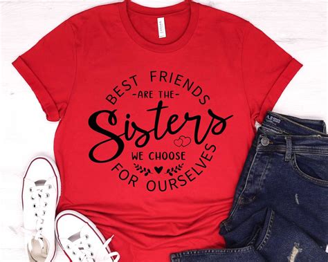 Best Friends Are The Sisters We Choose For Ourselves Svg Etsy