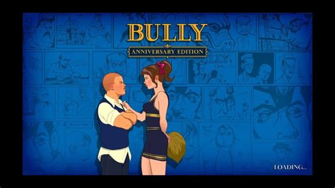 Bully Anniversary Edition Youtube
