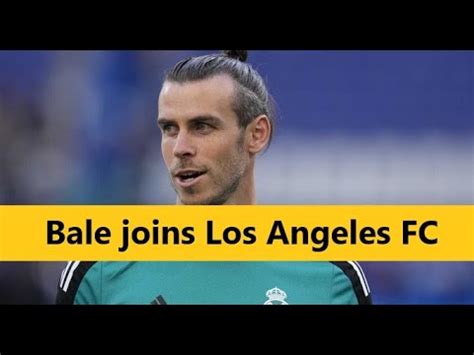Gareth Bale Los Angeles Fc Gareth Bale Deal To Los Angeles Fc