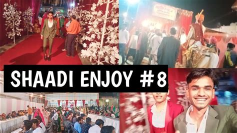 Shaadi Injoy Vlog 8 Friends Sisters Wedding Youtube